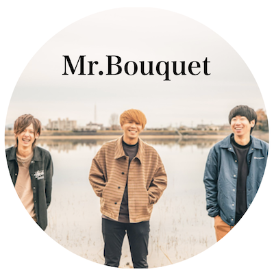 Mr.Bouquet(ミスターブーケ)