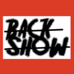 BACKSHOW（爆笑）