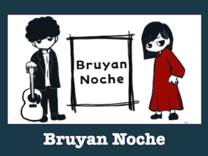 Bruyan Noche