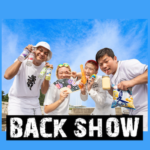 BACKSHOW（爆笑）